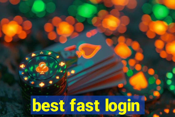 best fast login